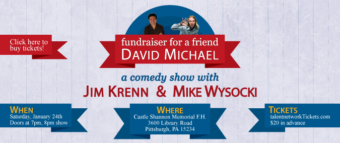 Jim Krenn, David Michael, Pittsburgh comedy show, Mike Wysocki